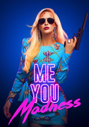 Me You Madness's poster
