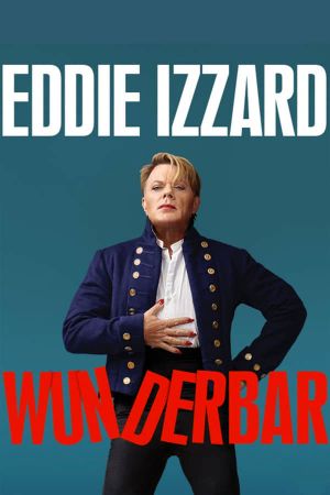 Eddie Izzard: Wunderbar's poster