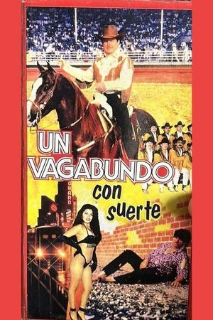 El vagabundo con suerte's poster