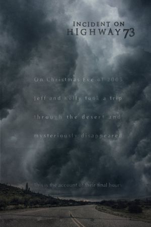 Incident on Highway 73's poster
