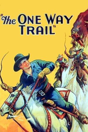 The One Way Trail's poster