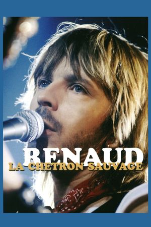 Renaud - La chetron sauvage's poster