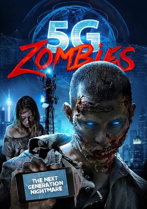 5G Zombies's poster
