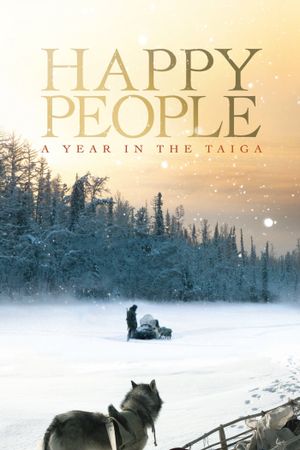 Happy People: A Year in the Taiga's poster