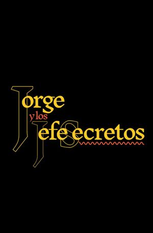 Jorge and the Secret Bosses's poster