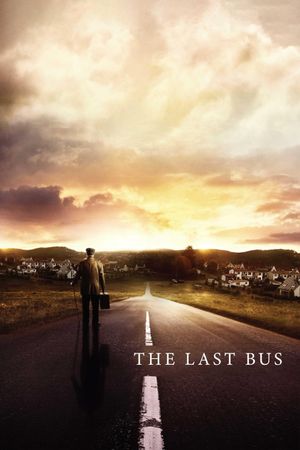 The Last Bus's poster