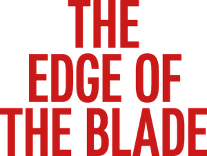 The Edge of the Blade's poster