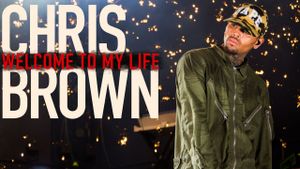 Chris Brown: Welcome To My Life's poster