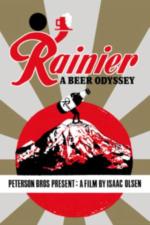 Rainier: A Beer Odyssey's poster