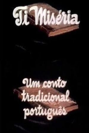 Ti Miséria's poster