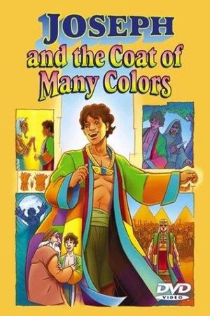 Joseph and the Coat of Many Colors's poster image