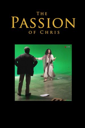 The Passion of Chris's poster