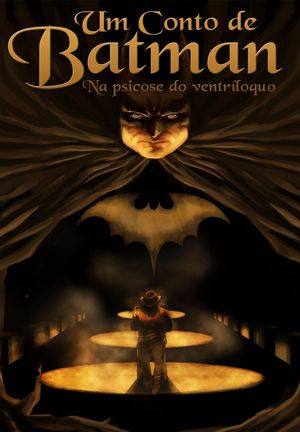 Um Conto De Batman: Na Psicose Do Ventríloquo's poster