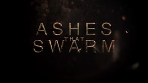 Ashes That Swarm's poster