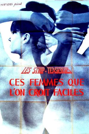 Strip-teaseuses ou ces femmes que l'on croit faciles's poster