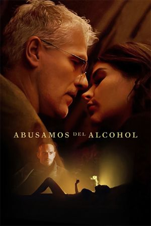 Abusamos del alcohol's poster