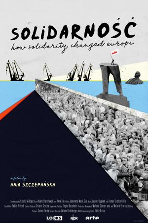 Solidarność: How Solidarity Changed Europe's poster