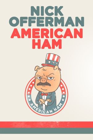 Nick Offerman: American Ham's poster