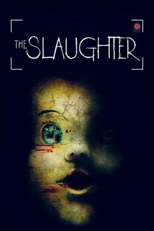 The Slaughter's poster