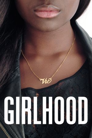 Girlhood's poster