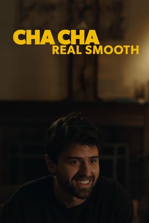 Cha Cha Real Smooth's poster