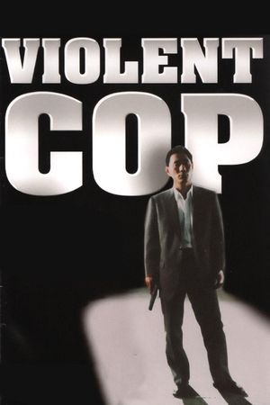 Violent Cop's poster