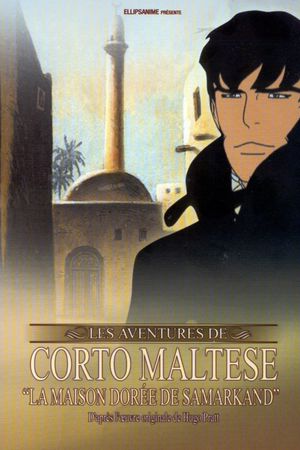 Corto Maltese: The Guilded House of Samarkand's poster
