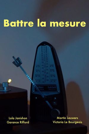 Battre la mesure's poster
