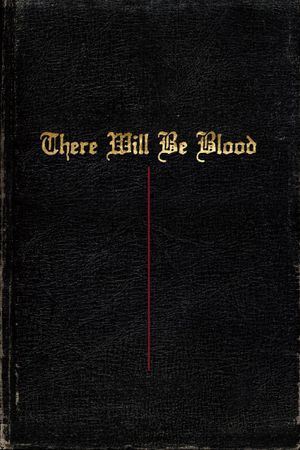 There Will Be Blood's poster