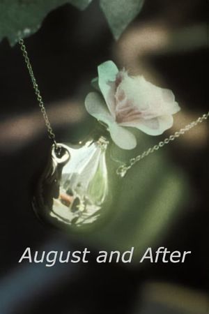 August and After's poster