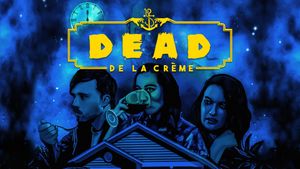 Dead De La Créme's poster