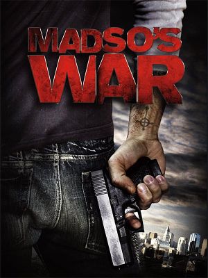 Madso's War's poster