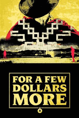 For a Few Dollars More's poster