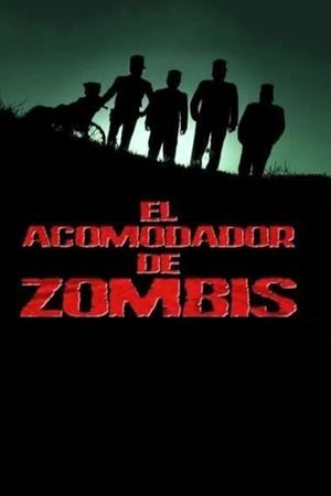 El acomodador de zombis's poster