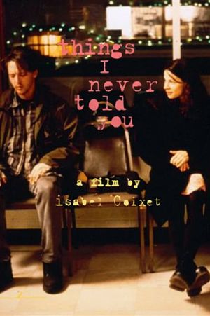 Things I Never Told You's poster