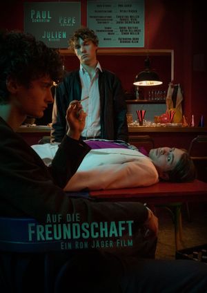 Auf die Freundschaft's poster