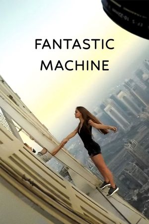 Fantastic Machine's poster