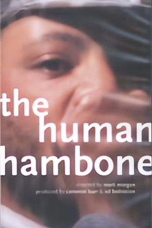 The Human Hambone's poster