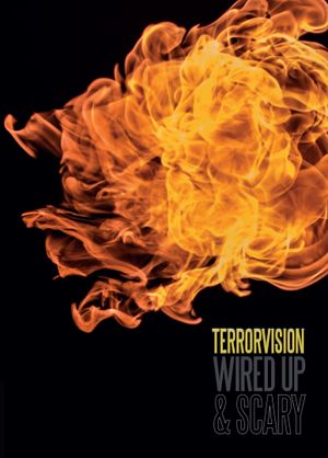 Terrorvision: Wired Up and Scary's poster