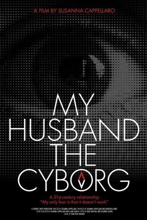 My Husband, the Cyborg's poster