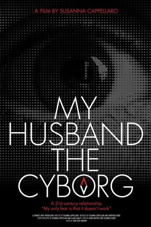 My Husband, the Cyborg's poster