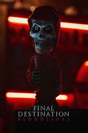 Final Destination: Bloodlines's poster