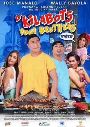 D' Kilabots Pogi Brothers Weh?!?'s poster