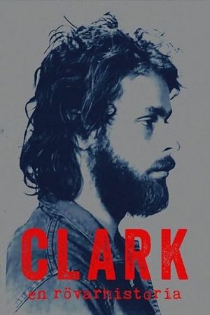 Clark: En rövarhistoria's poster