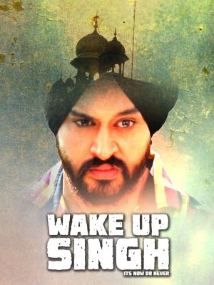 Wake Up Singh's poster