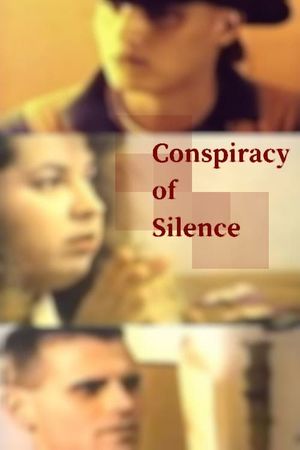 Conspiracy of Silence's poster