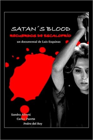 Satan's Blood: recuerdos de «Escalofrío»'s poster