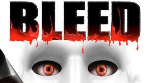 Bleed's poster