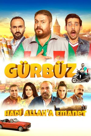 Gürbüz: Hadi Allah'a Emanet's poster