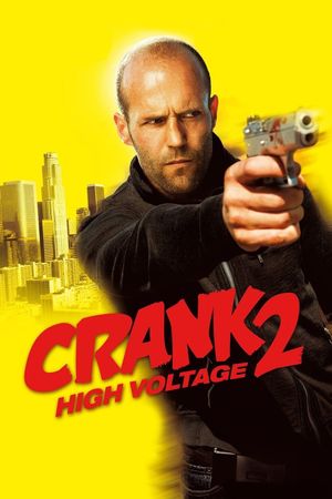 Crank: High Voltage's poster